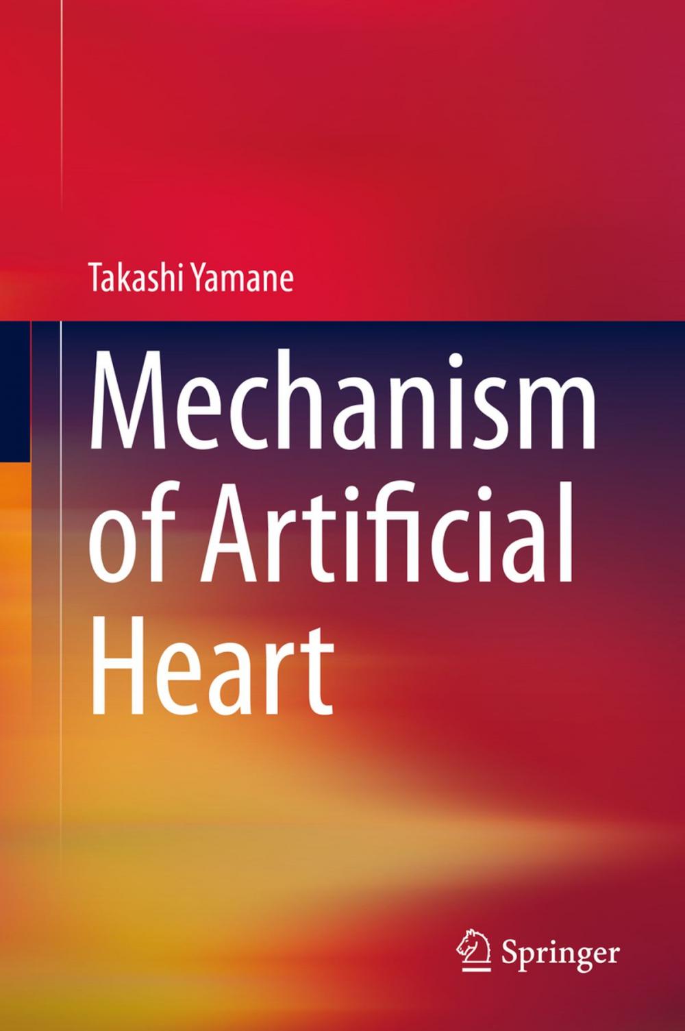 Big bigCover of Mechanism of Artificial Heart