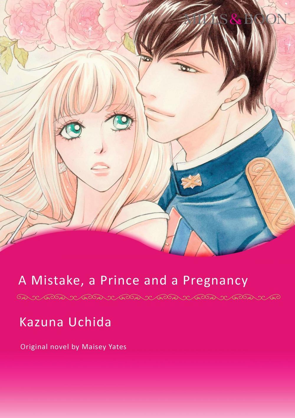 Big bigCover of A MISTAKE, A PRINCE AND A PREGNANCY