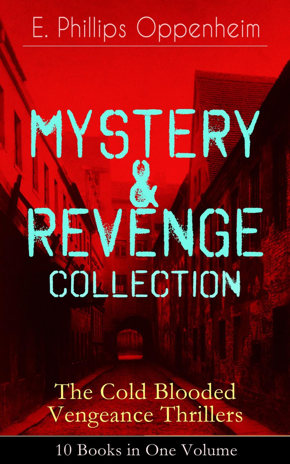 Big bigCover of MYSTERY & REVENGE Collection - The Cold Blooded Vengeance Thrillers: 10 Books in One Volume