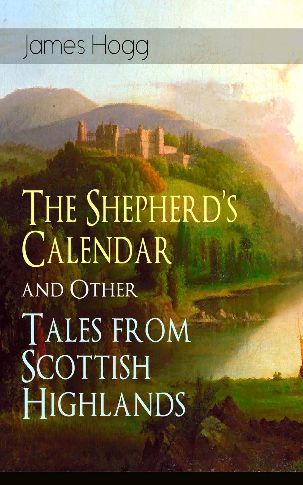 Big bigCover of The Shepherd's Calendar and Other Tales from Scottish Highlands