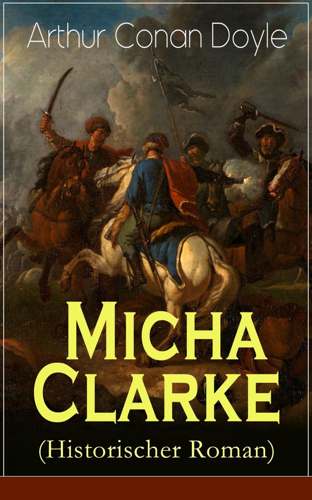 Big bigCover of Micha Clarke (Historischer Roman)