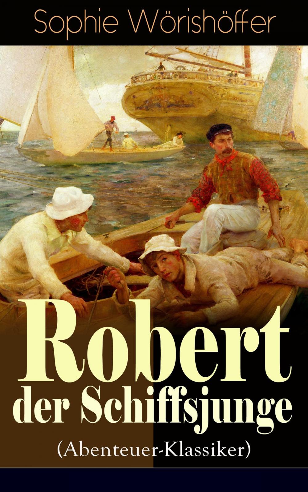 Big bigCover of Robert der Schiffsjunge (Abenteuer-Klassiker)