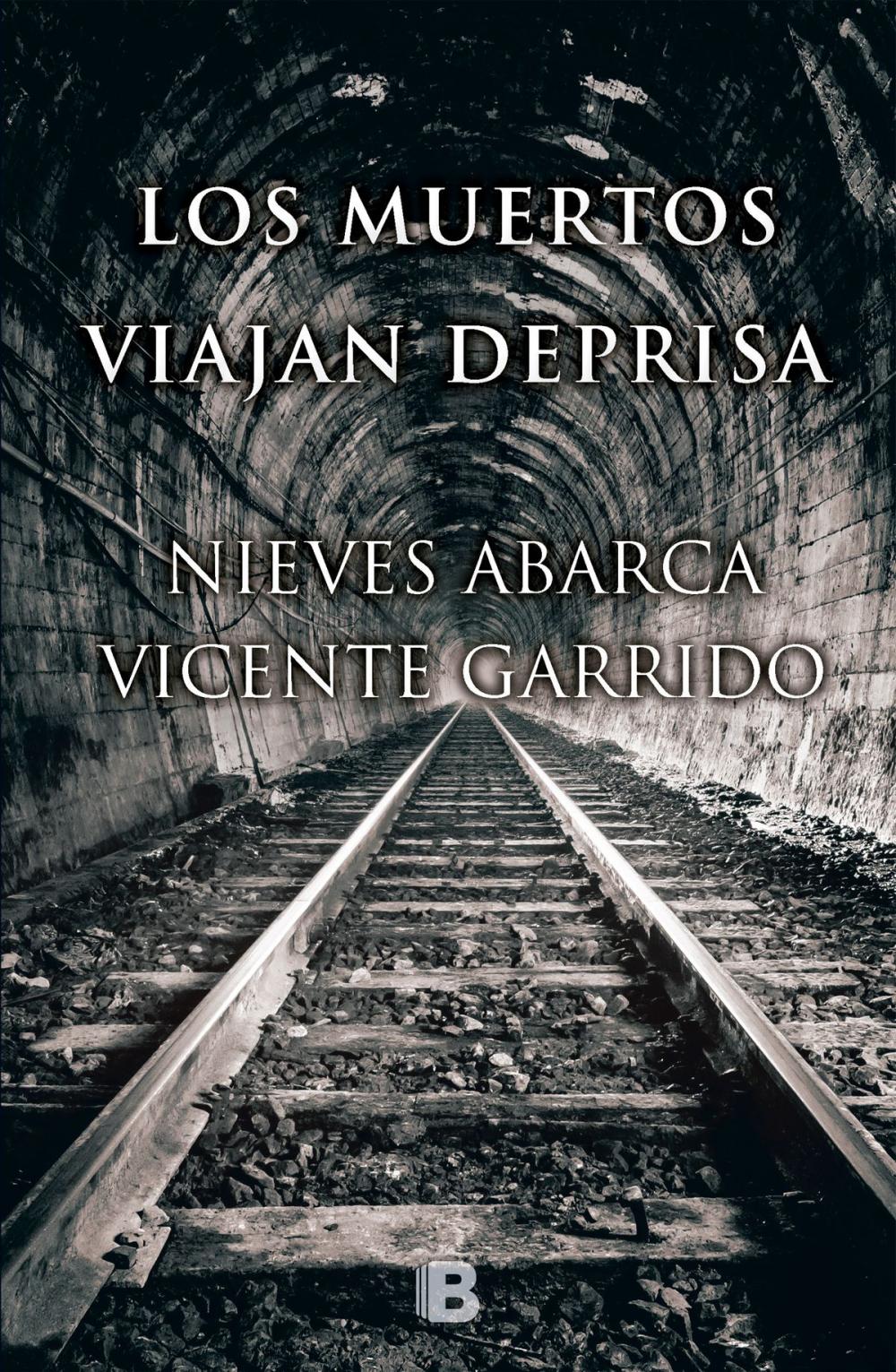 Big bigCover of Los muertos viajan deprisa