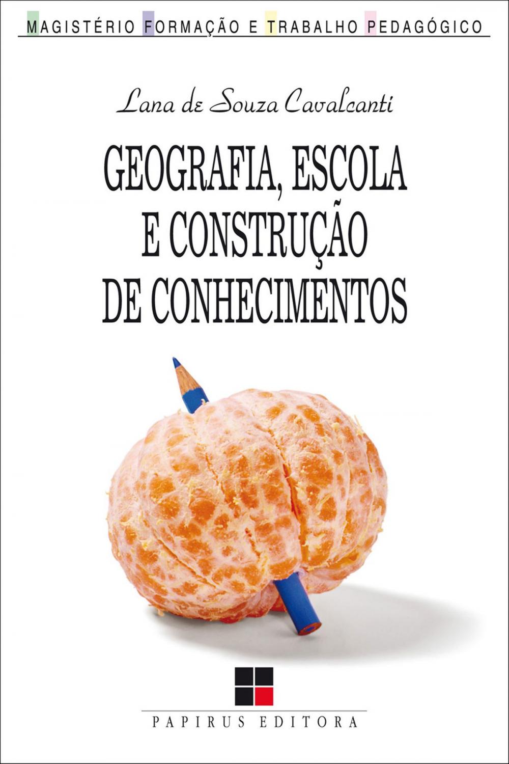 Big bigCover of Geografia, escola e construção de conhecimentos