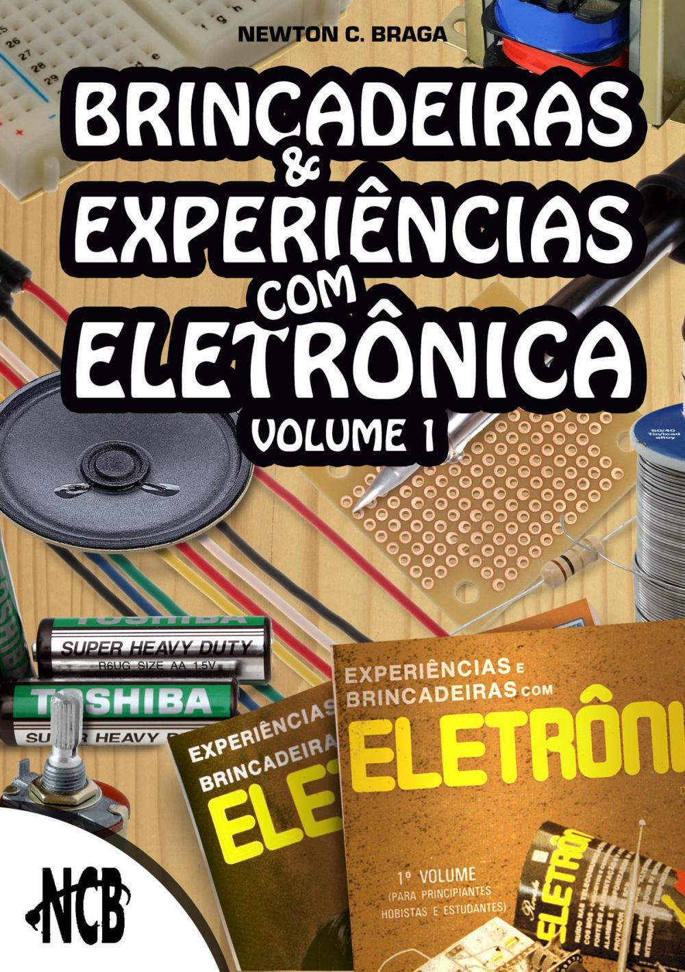 Big bigCover of Brincadeiras e experiências com eletrônica - Volume 1