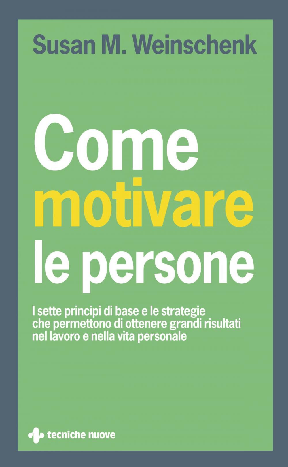 Big bigCover of Come motivare le persone