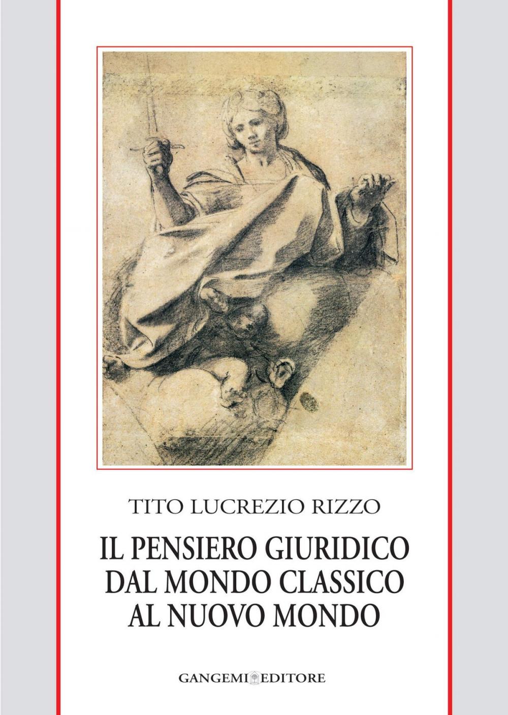 Big bigCover of Il pensiero giuridico dal mondo classico al nuovo mondo