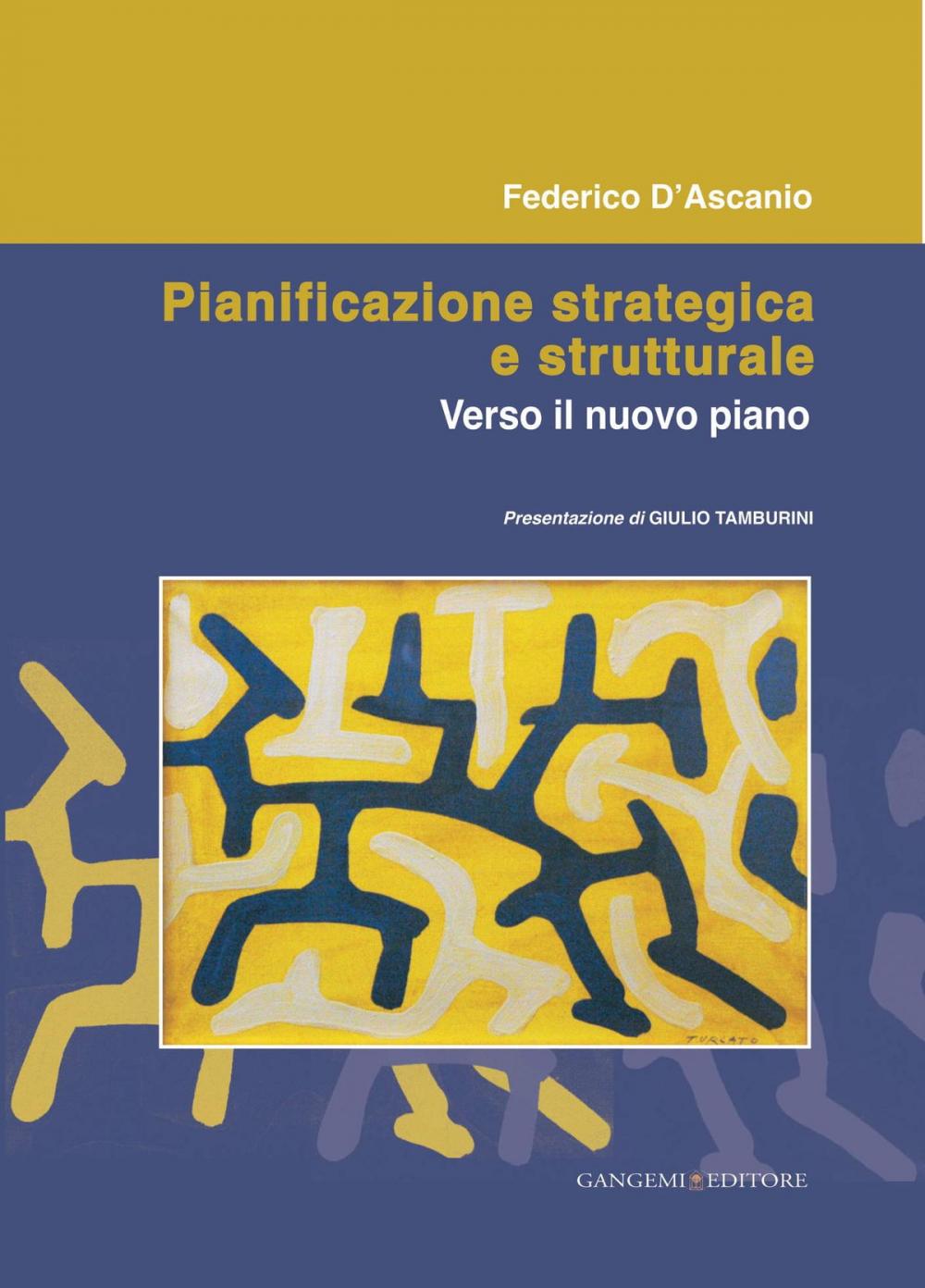 Big bigCover of Pianificazione strategica e strutturale