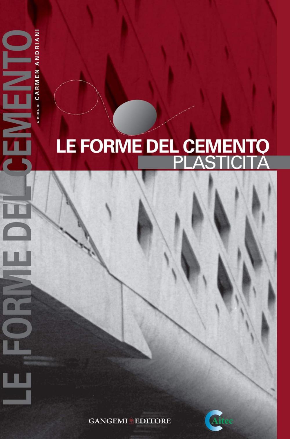 Big bigCover of Le forme del cemento. Plasticità