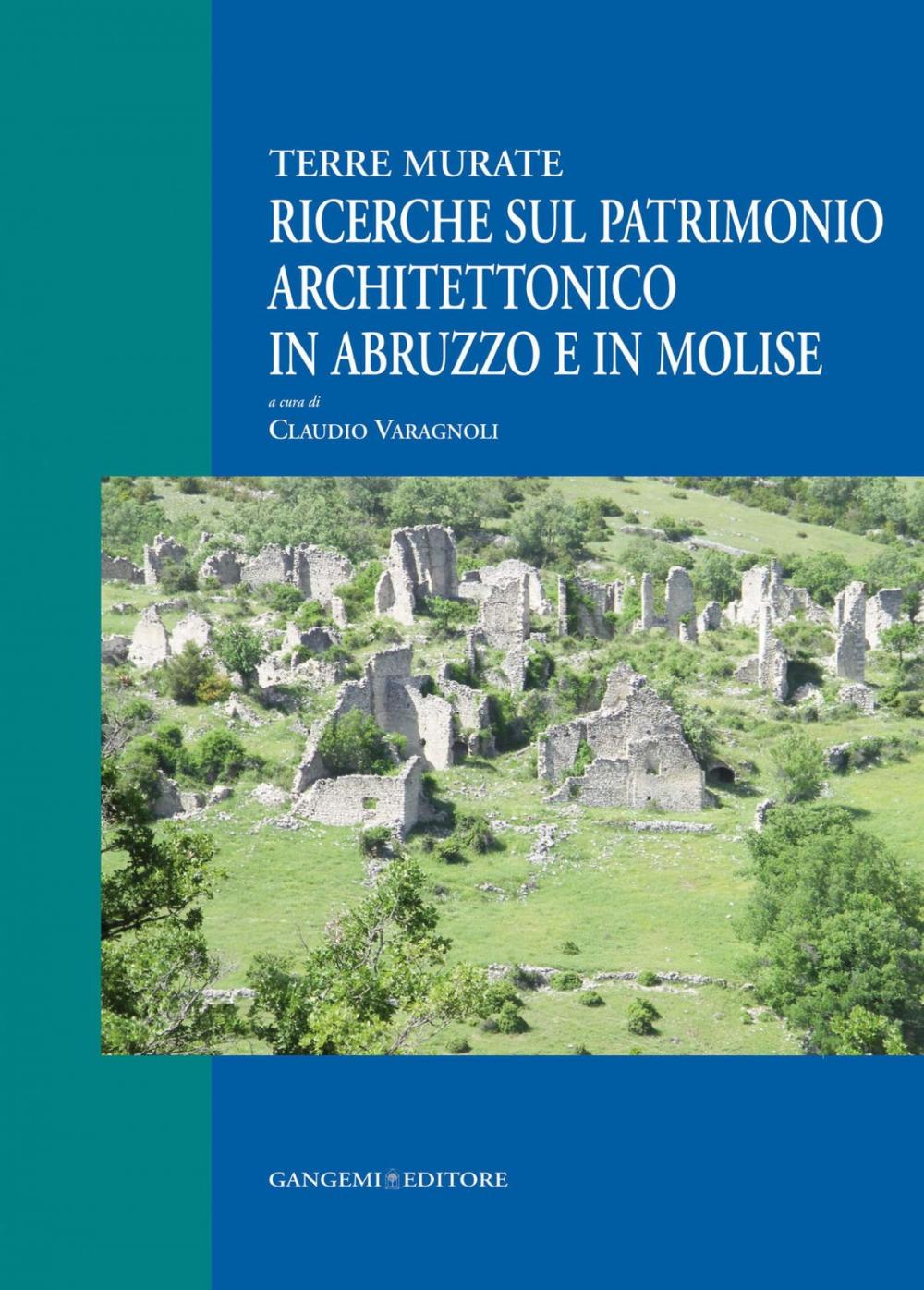 Big bigCover of Ricerche sul patrimonio architettonico in Abruzzo e in Molise