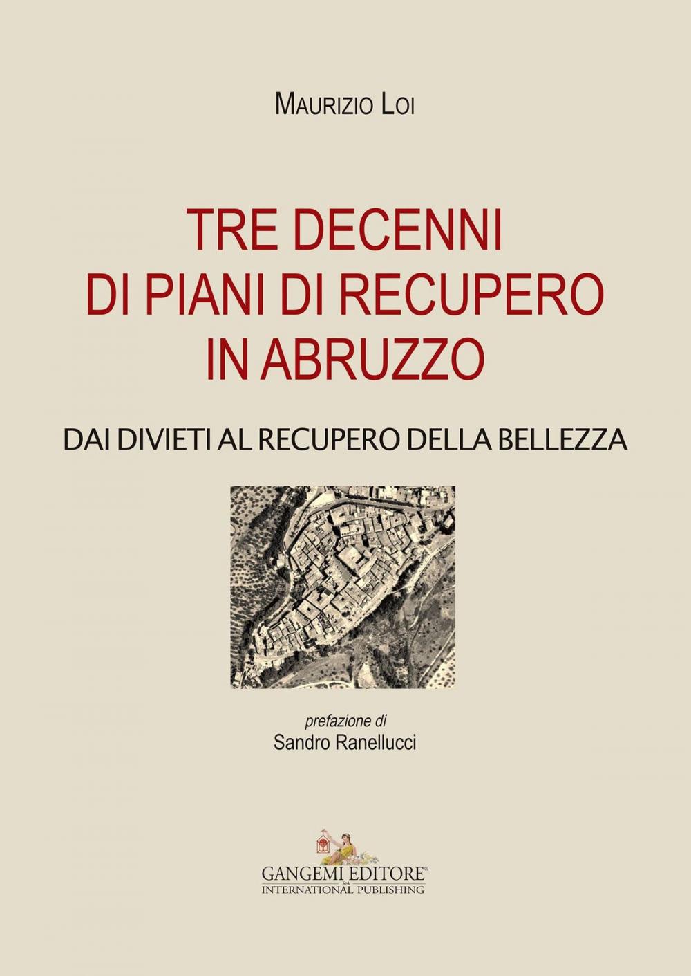 Big bigCover of Tre decenni di piani di recupero in Abruzzo