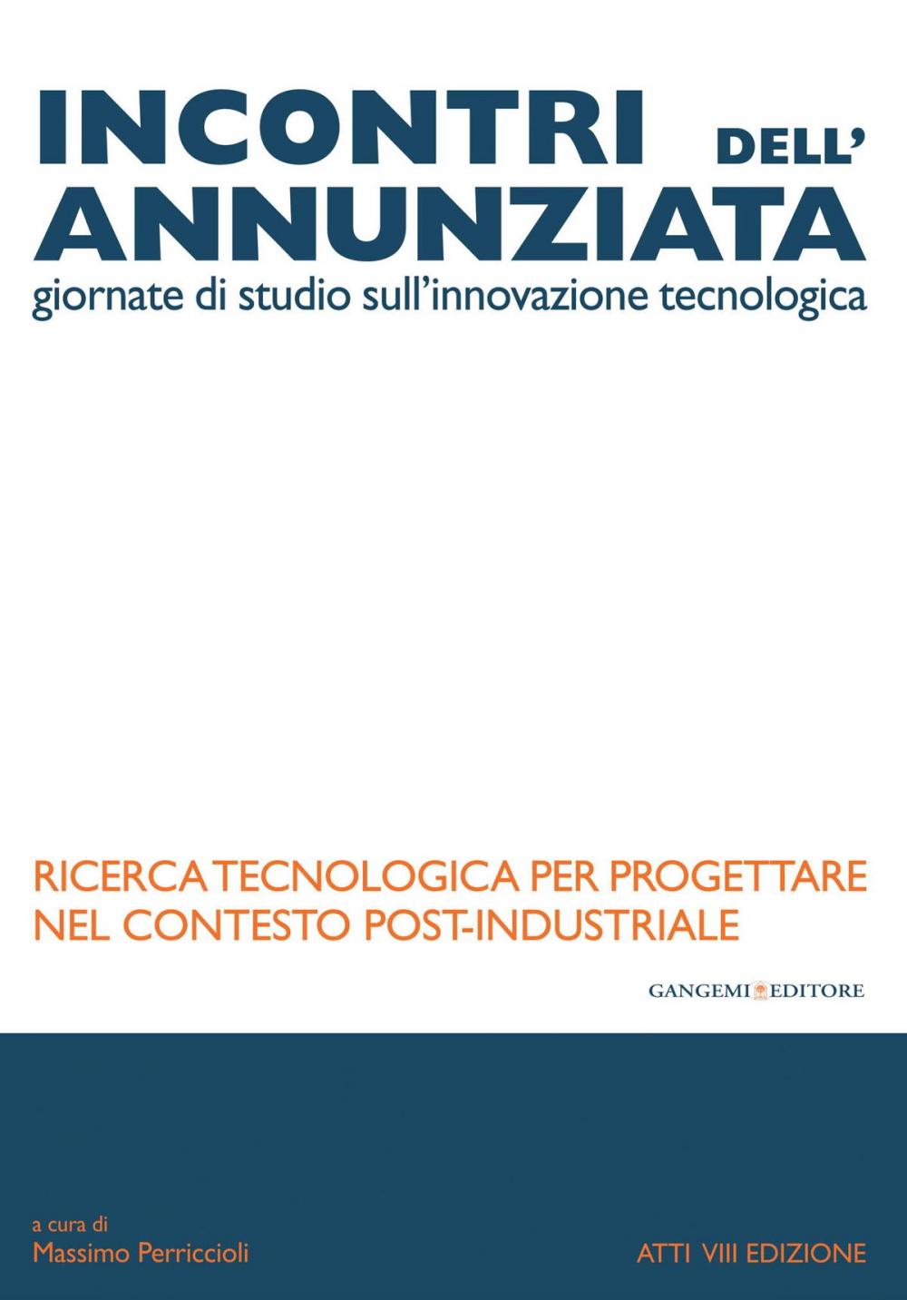 Big bigCover of Ricerca tecnologica per progettare nel contesto post-industriale