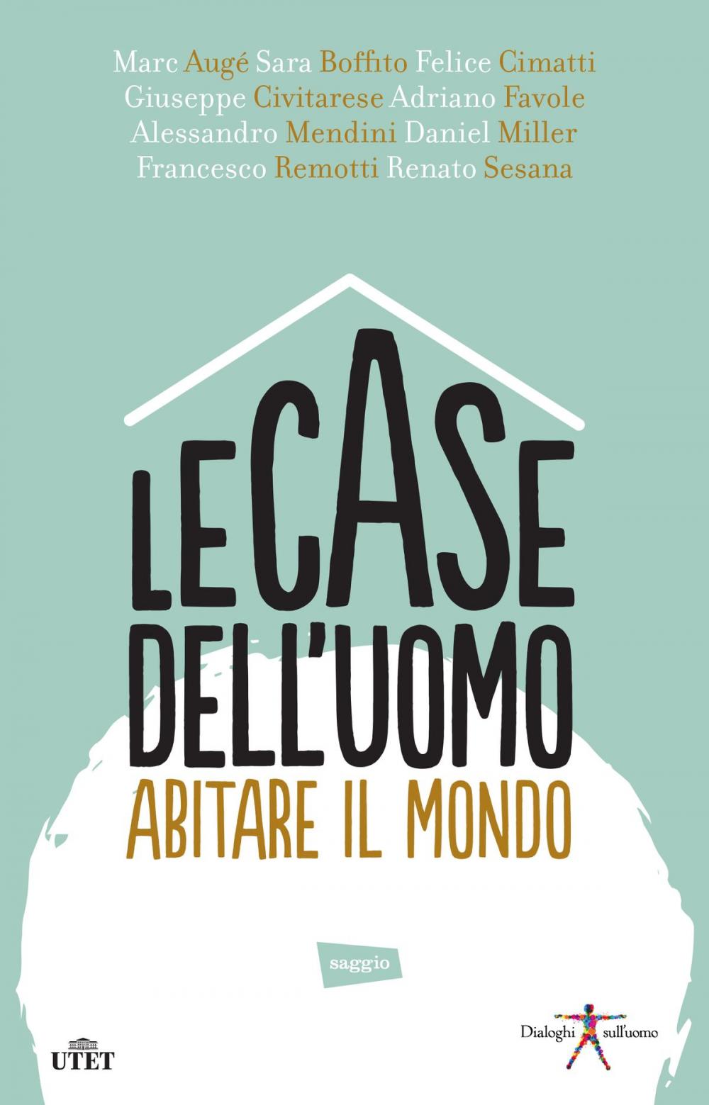 Big bigCover of Le case dell'uomo