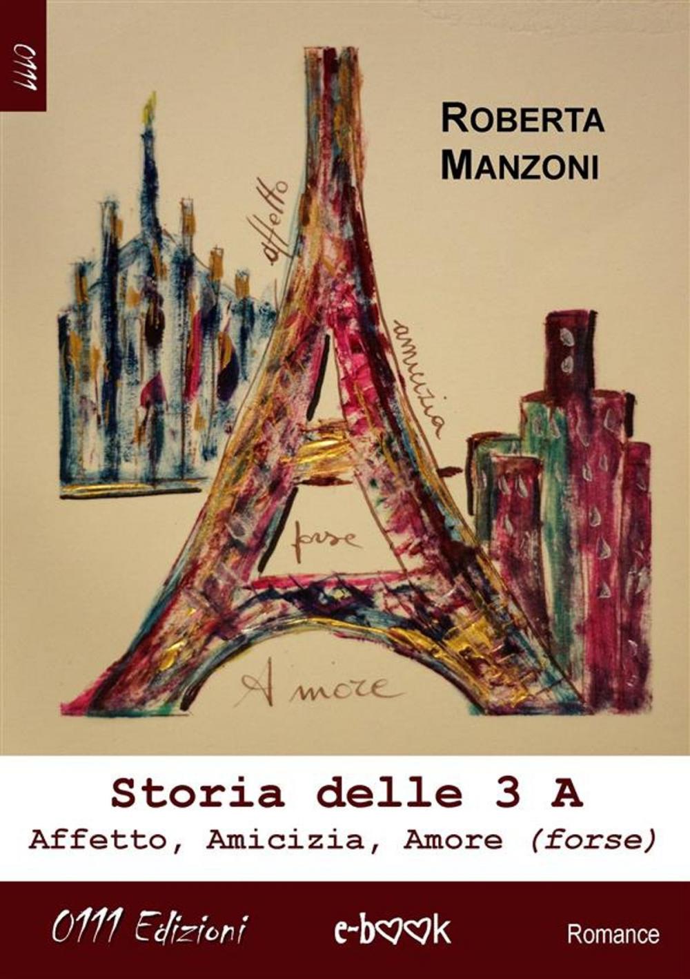 Big bigCover of Storia delle 3 A