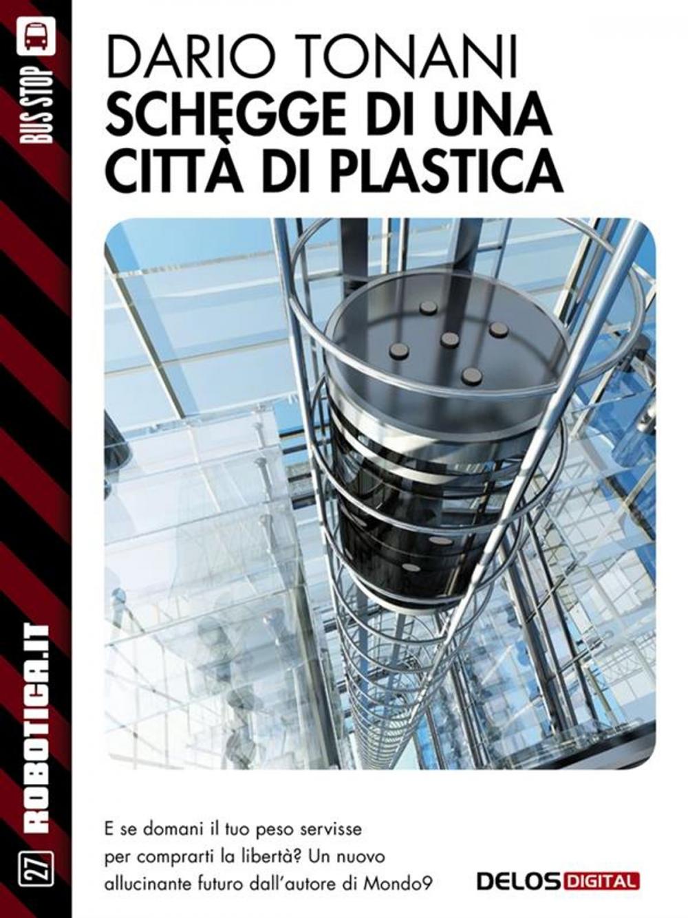 Big bigCover of Schegge di una città di plastica