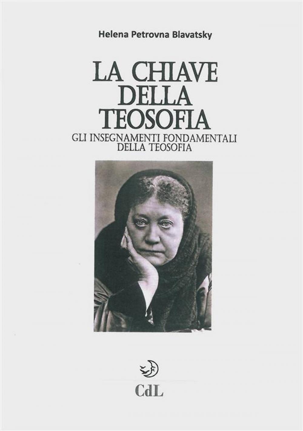 Big bigCover of La chiave della Teosofia