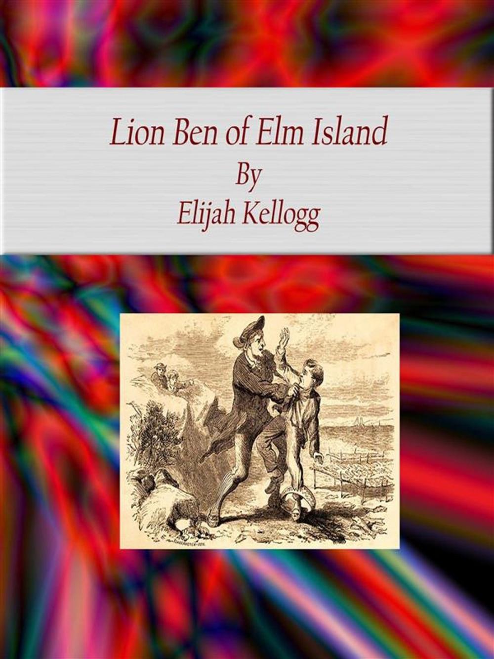 Big bigCover of Lion Ben of Elm Island