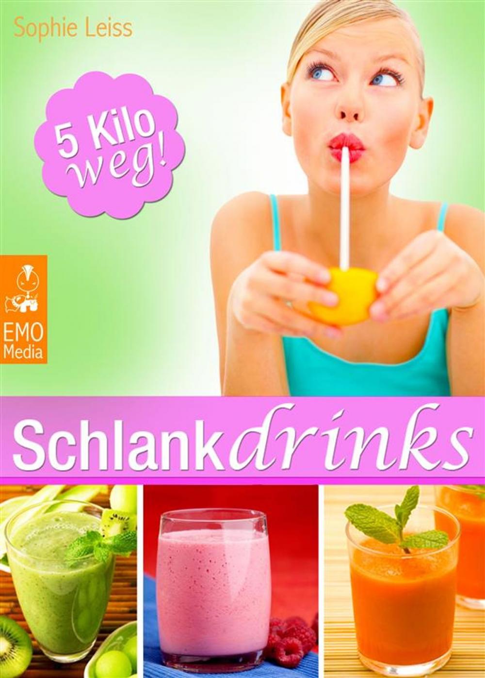 Big bigCover of Schlank-Drinks: Gesunde Smoothies und andere Fett-weg-Getränke zum Abnehmen und Heilfasten. Trink dich schlank, fit und gesund! Bis zu 5 Kilo weg ohne Diät und Heißhunger