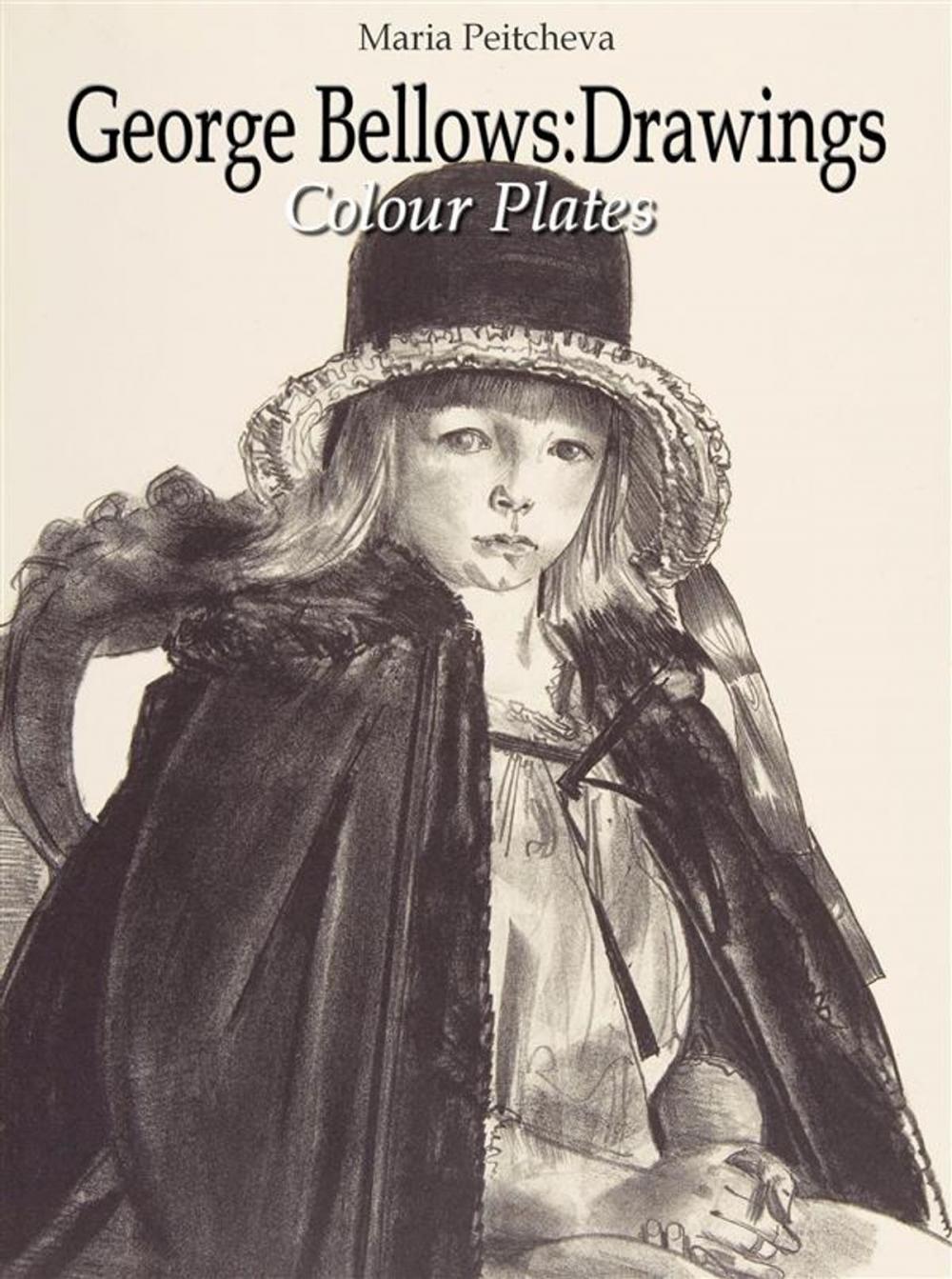 Big bigCover of George Bellows: Drawings Colour Plates