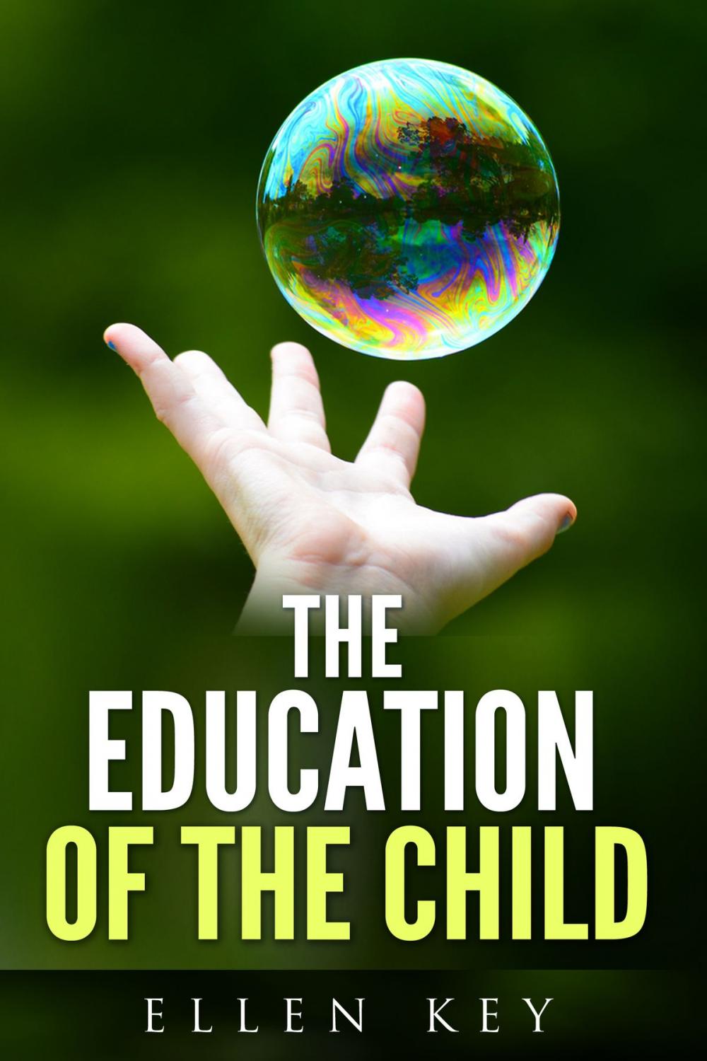 Big bigCover of THE EDUCATION OF THE CHILD