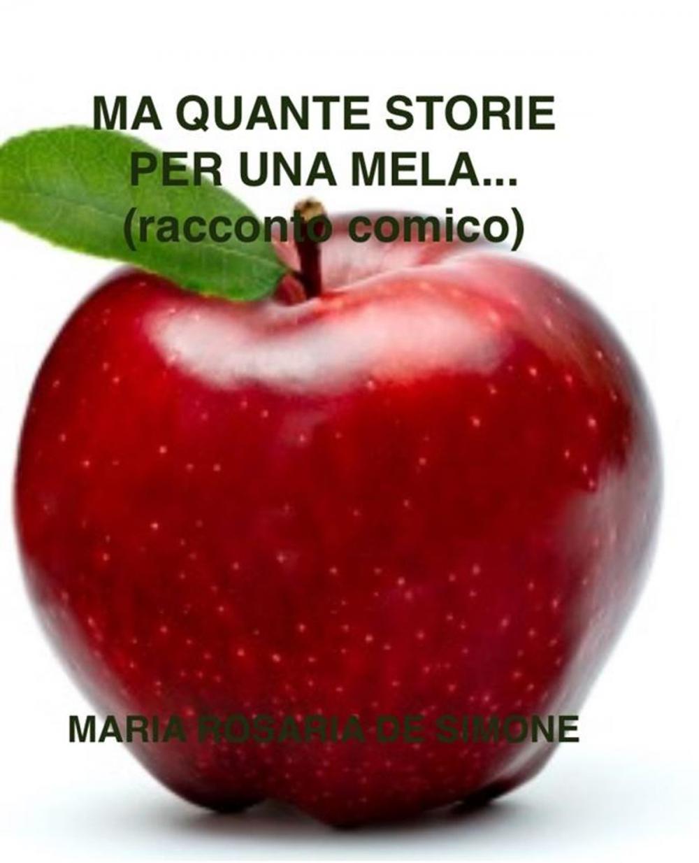 Big bigCover of Ma quante storie per una mela