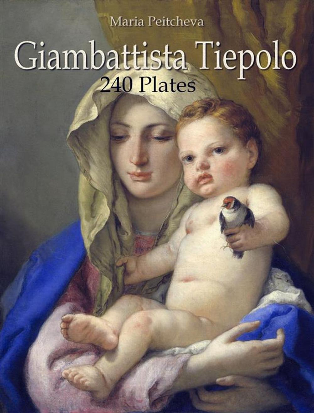 Big bigCover of Giambattista Tiepolo: 240 Plates