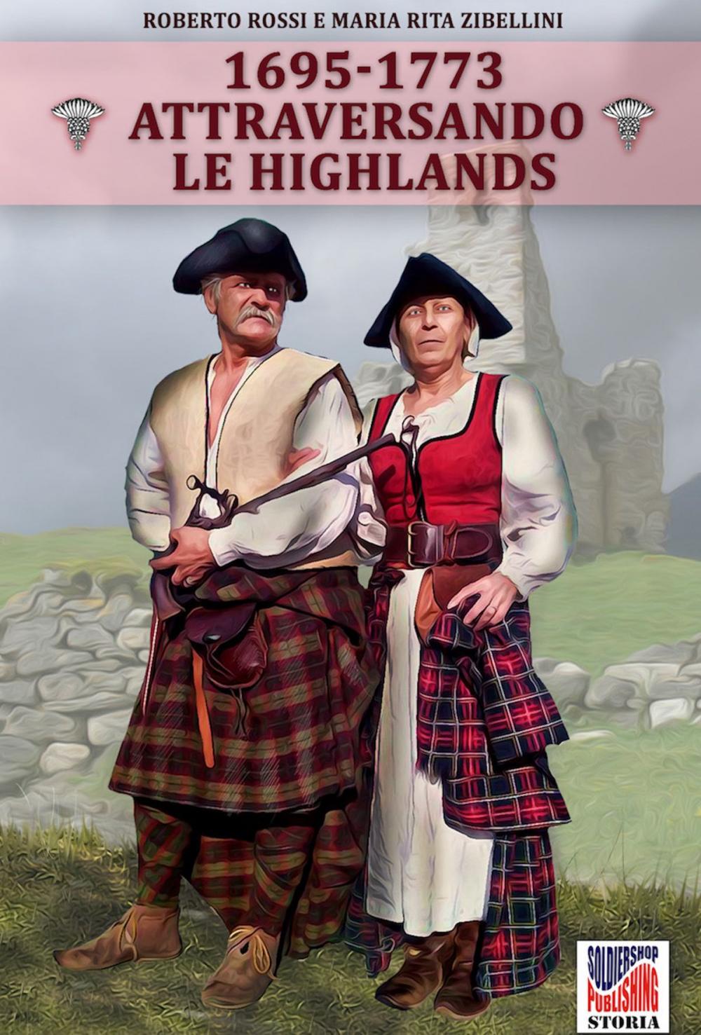 Big bigCover of Attraversando le Highlands 1695-1773