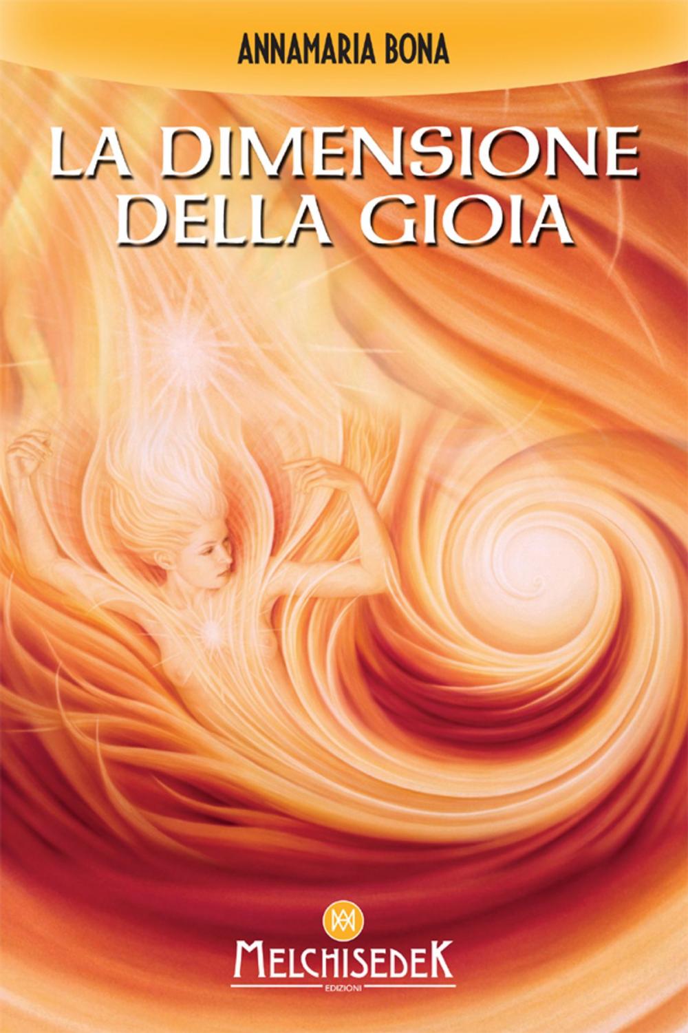 Big bigCover of La dimensione della gioia