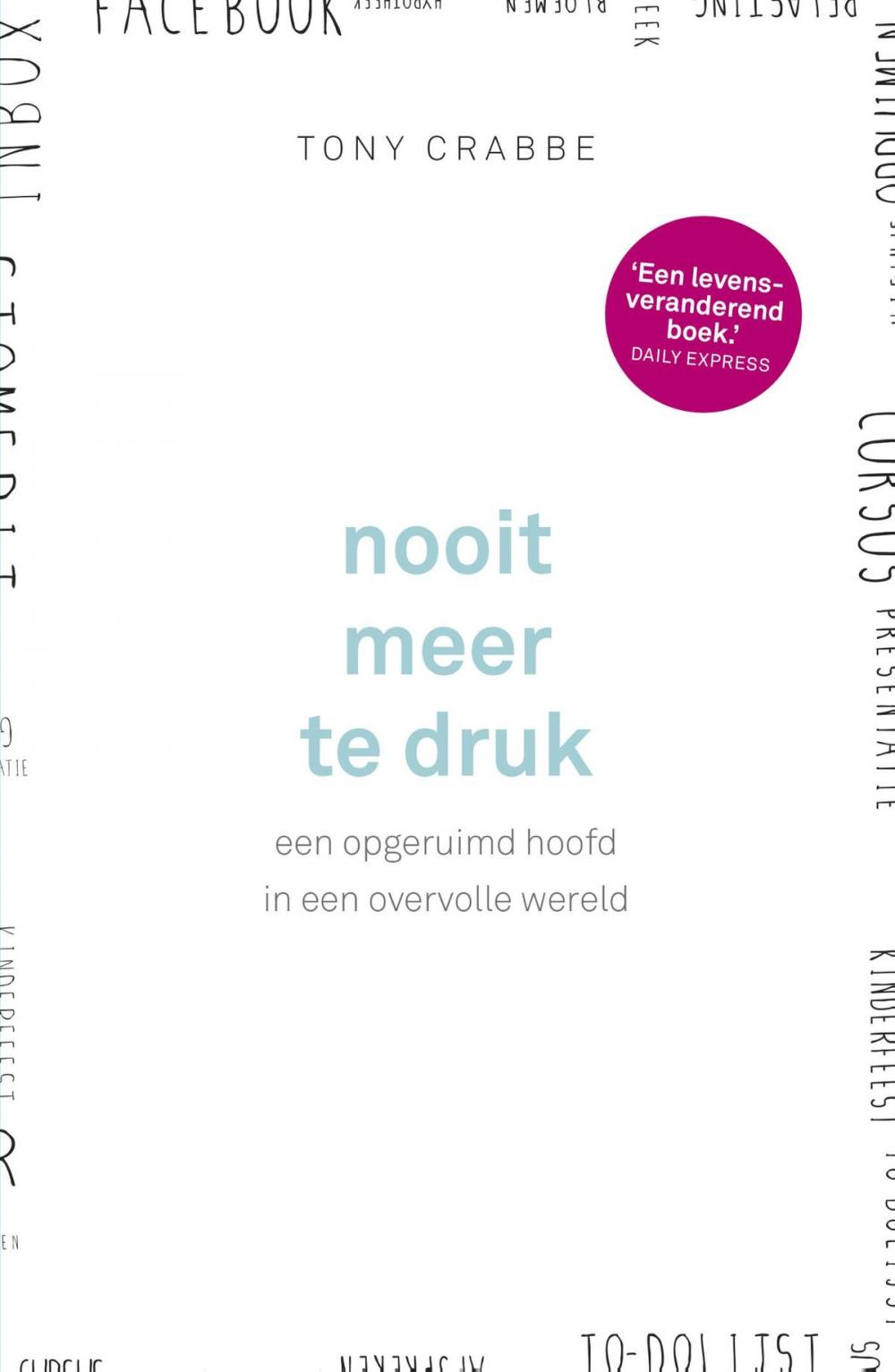 Big bigCover of Nooit meer te druk