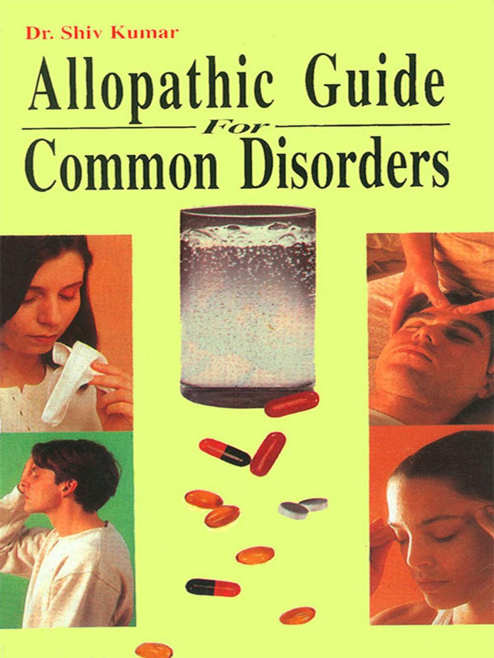 Big bigCover of Allopathic Guide For Common Disorders