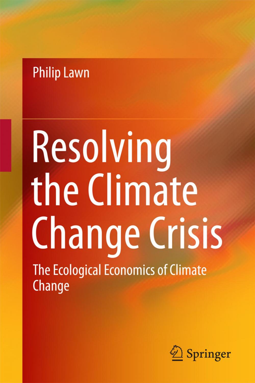 Big bigCover of Resolving the Climate Change Crisis