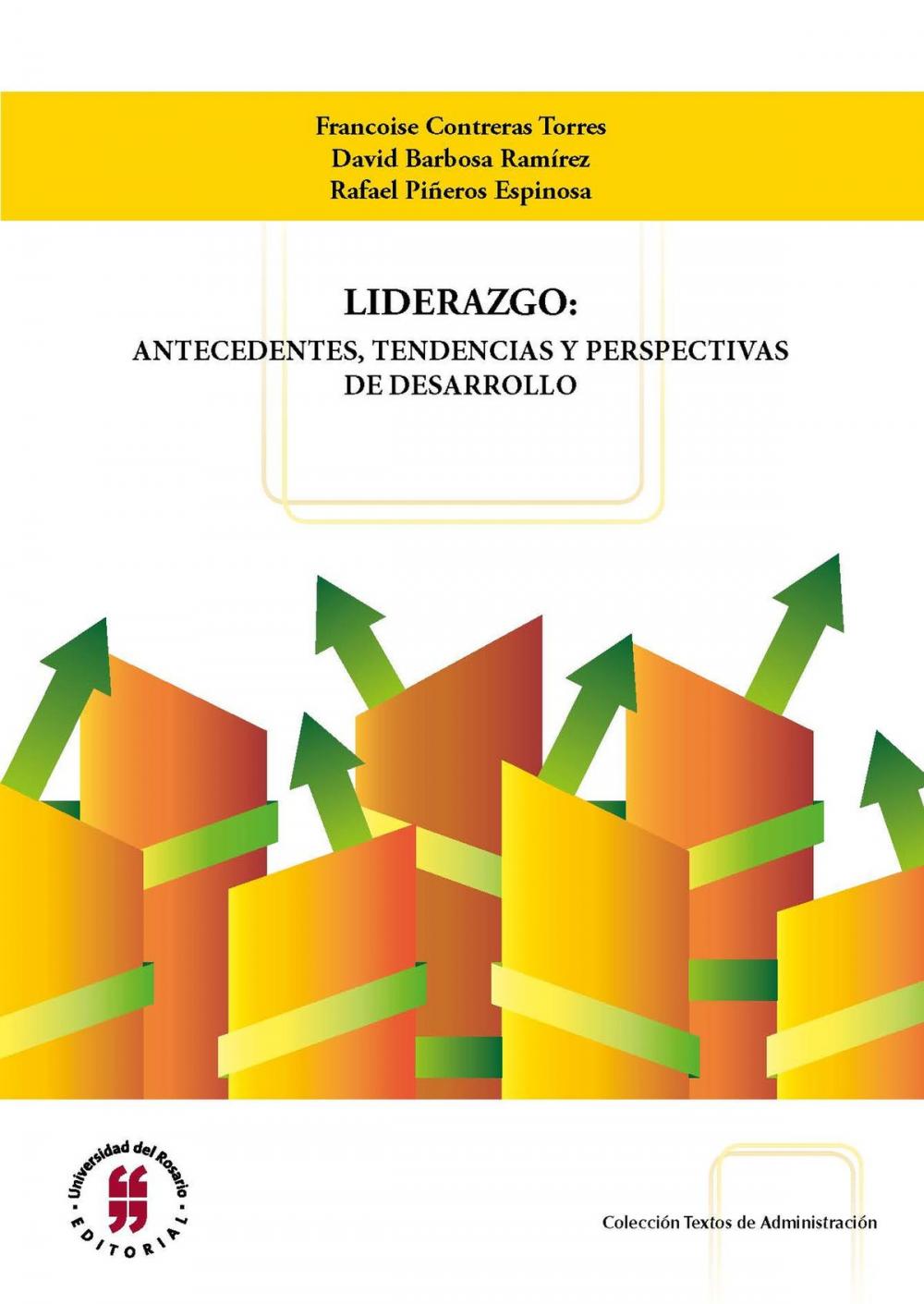 Big bigCover of Liderazgo: antecedentes, tendencias y perspectivas de desarrollo