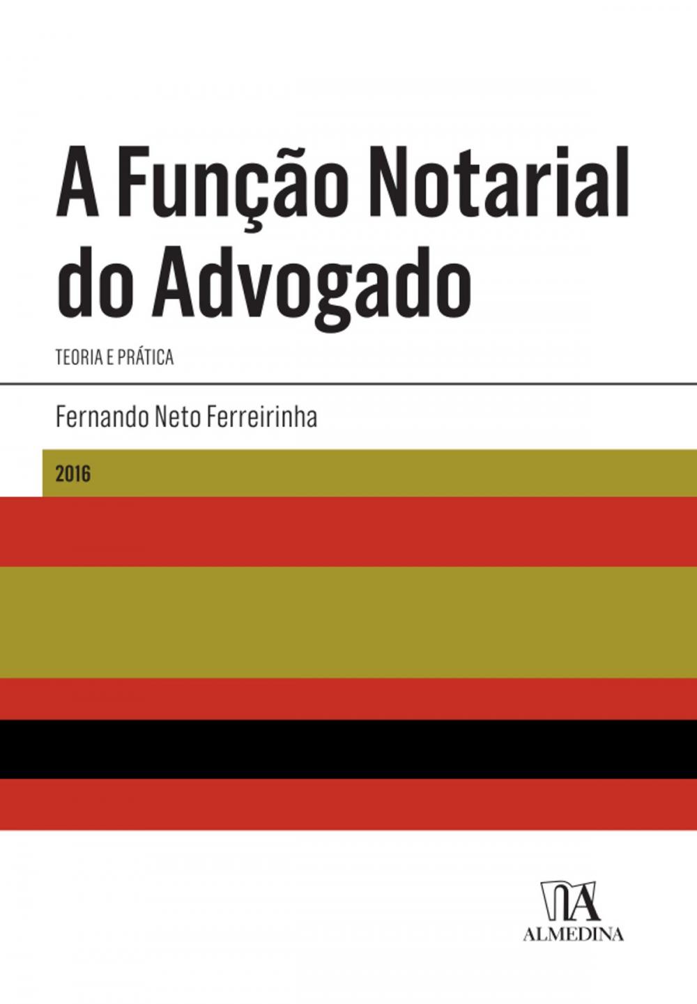 Big bigCover of A Função Notarial do Advogado