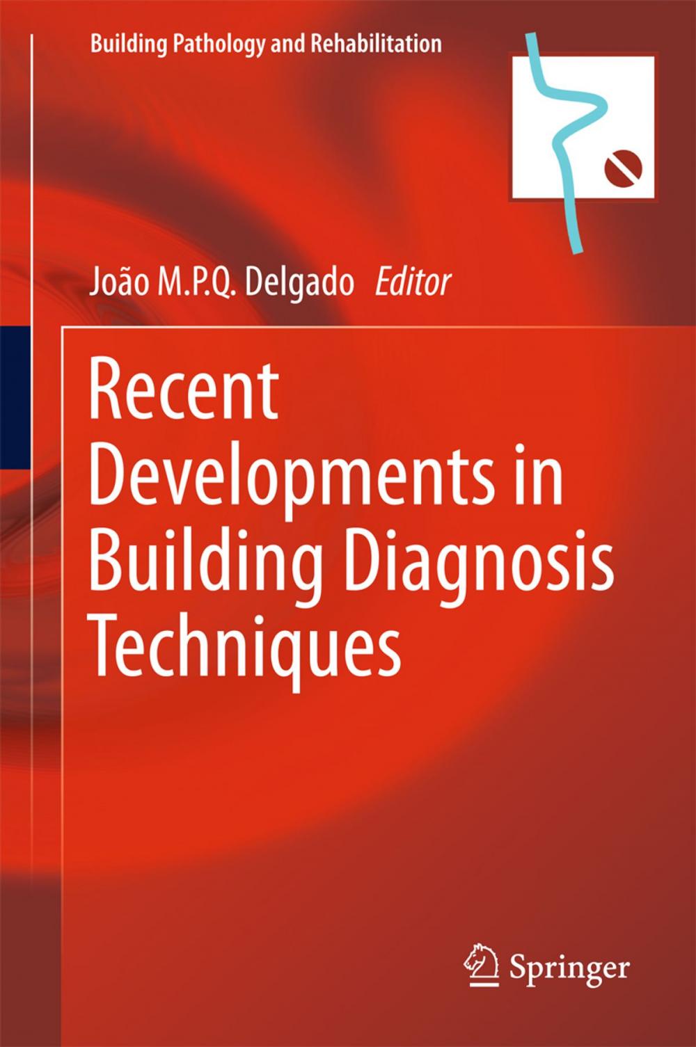 Big bigCover of Recent Developments in Building Diagnosis Techniques