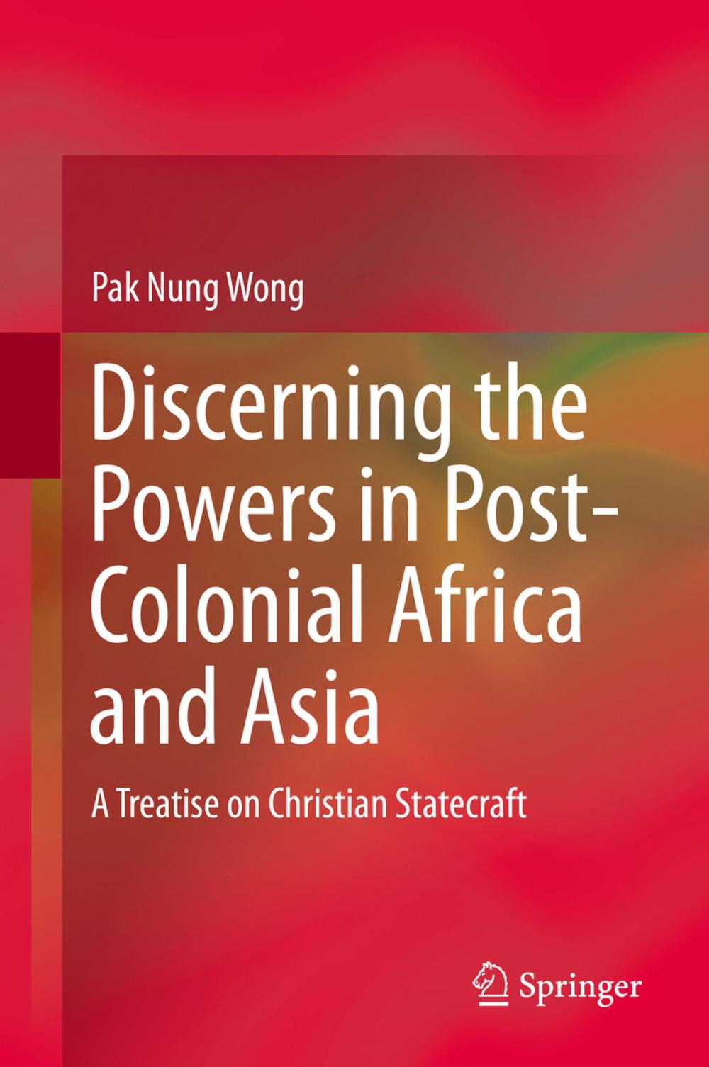 Big bigCover of Discerning the Powers in Post-Colonial Africa and Asia