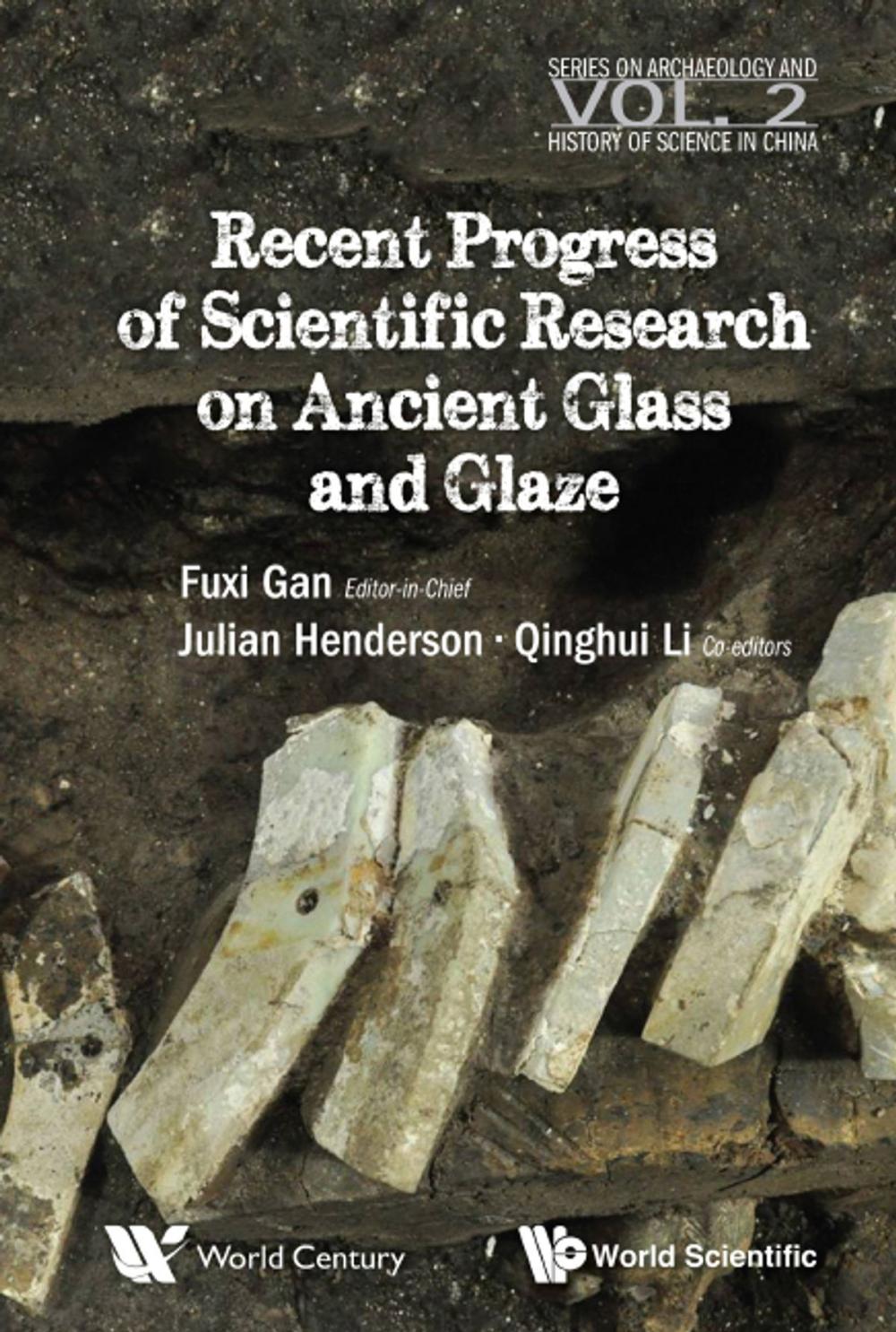 Big bigCover of Recent Advances in the Scientific Research on Ancient Glass and Glaze