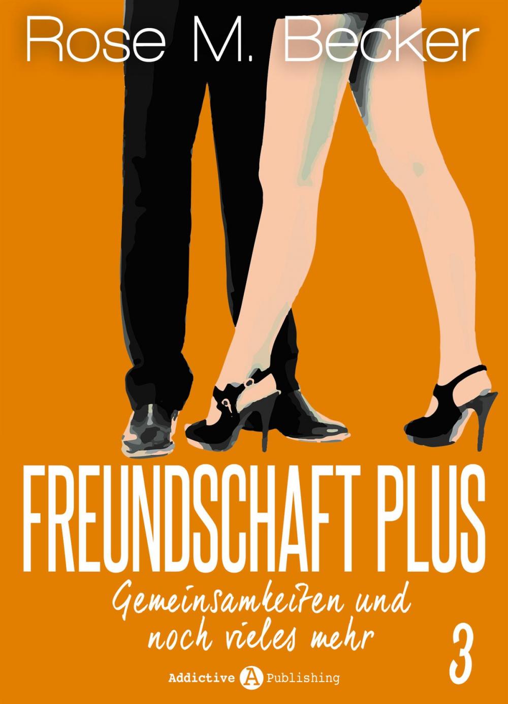 Big bigCover of Freundschaft Plus. Gemeinsamkeiten und noch vieles mehr, 3