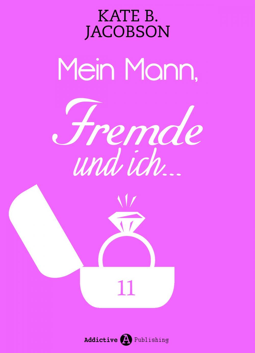 Big bigCover of Mein Mann, der Fremde und ich - 11