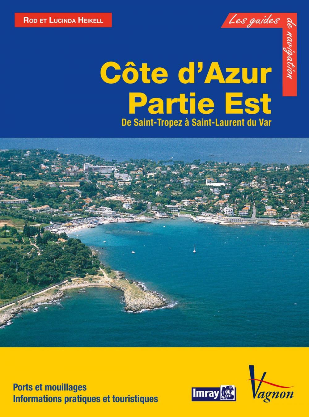 Big bigCover of Côte d’Azur - Partie Est, de Saint-Tropez à Saint-Laurent du Var