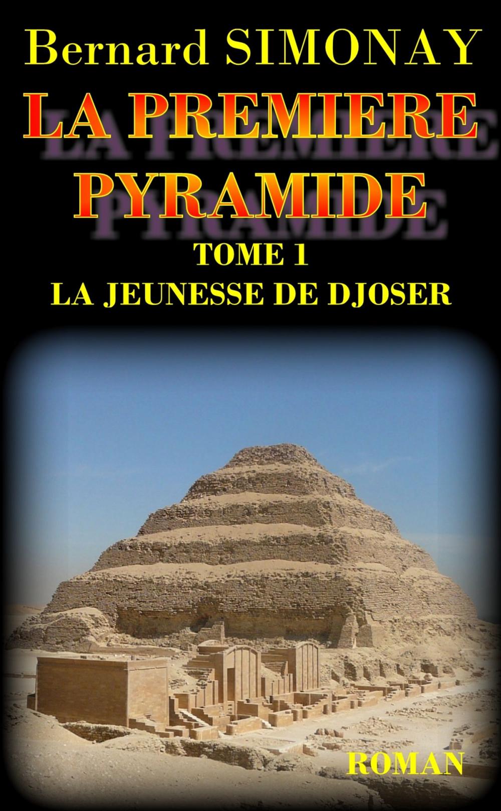 Big bigCover of La Première Pyramide