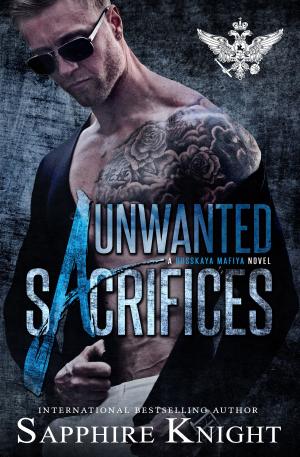 Cover of the book Unwanted Sacrifices by Jeri Lynn Stone