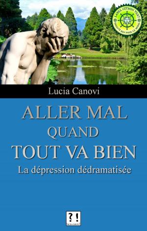 Cover of the book Aller mal quand tout va bien by Eric Miller
