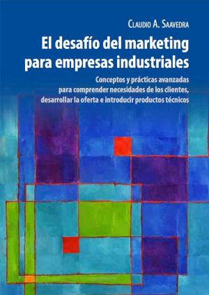 bigCover of the book El Desafío del Marketing para Empresas Industriales by 