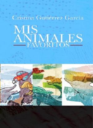 Cover of the book Mis Animales Favoritos by Edalfo Lanfranchi