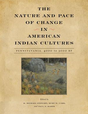 Cover of the book The Nature and Pace of Change in American Indian Cultures by Arthur D. Kahn