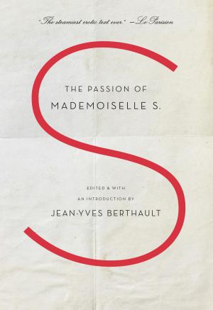 bigCover of the book The Passion of Mademoiselle S. by 