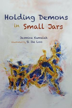 bigCover of the book Holding Demons in Small Jars by 