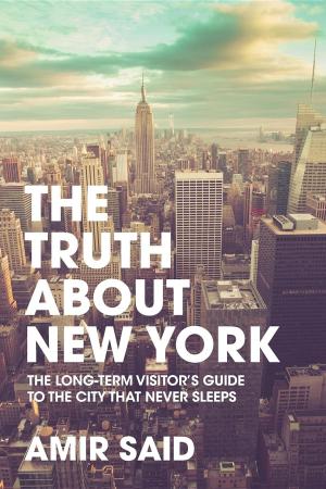 Cover of the book The Truth About New York by Tyler Wright
