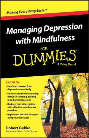 Cover of the book Managing Depression with Mindfulness For Dummies by Charles S. Sell