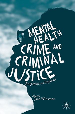 Cover of the book Mental Health, Crime and Criminal Justice by M. Bunz
